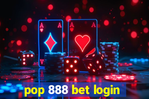 pop 888 bet login